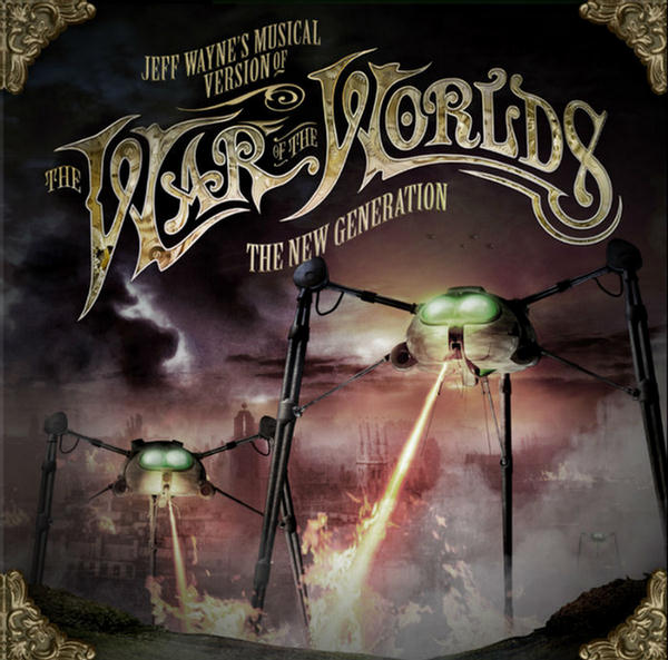 Jeff Wayne's Musical Version Of The War Of The Worlds The New Generation